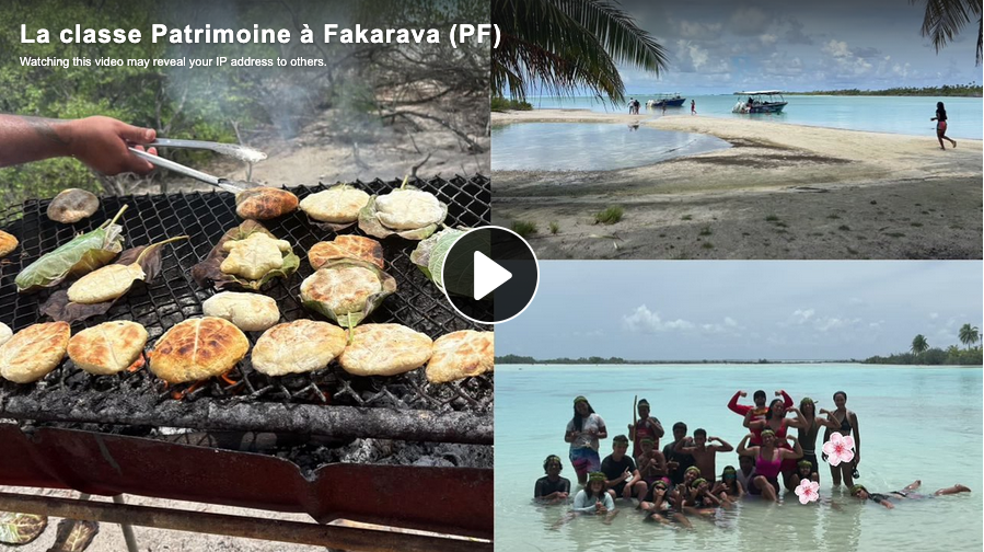 Voyage culturel à Fakarava (Classe 4ème Patrimoine)